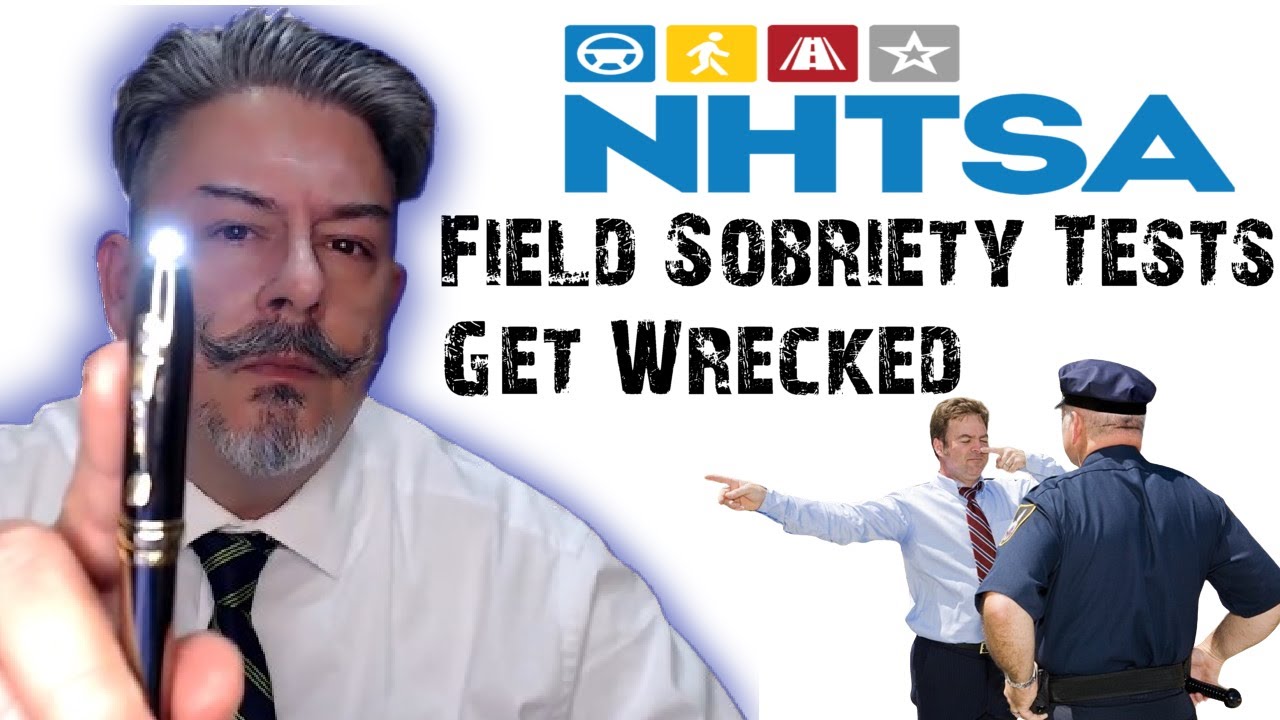 NHTSA Field Sobriety Tests Part 1 of 3
